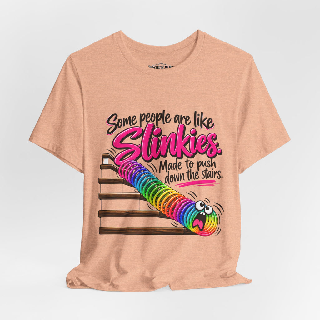 Some People Are Like Slinkies Funny Colorful Slinky Graphic Tee
