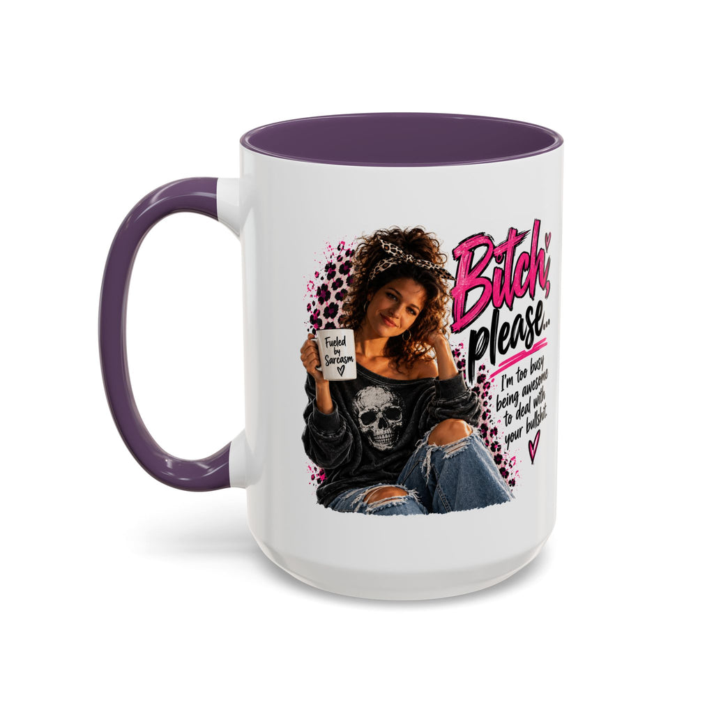 Accent Coffee Mug - "Bitch Please" Funny Sassy Woman Graphic Mug (11/15oz)