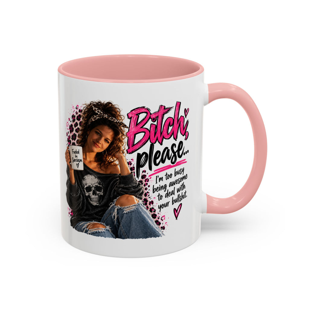 Accent Coffee Mug - "Bitch Please" Funny Sassy Woman Graphic Mug (11/15oz)