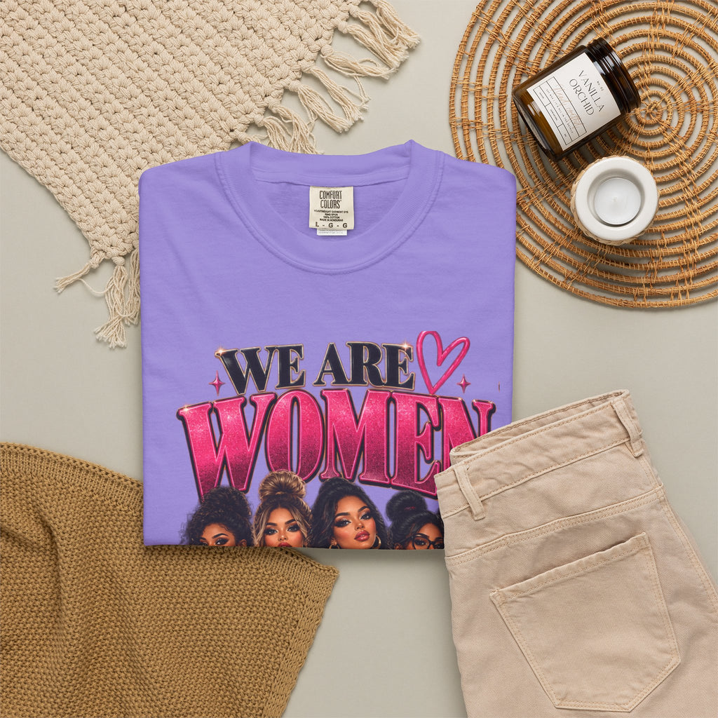 We Are Women Graphic T-Shirt — Empowering Female Nurses Design