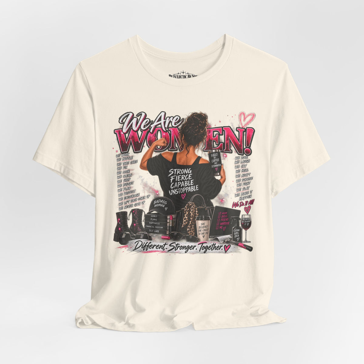 We Are Women Empowerment Graphic T-Shirt