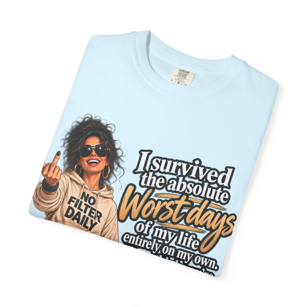 “I Survived the Worst Days” Tee