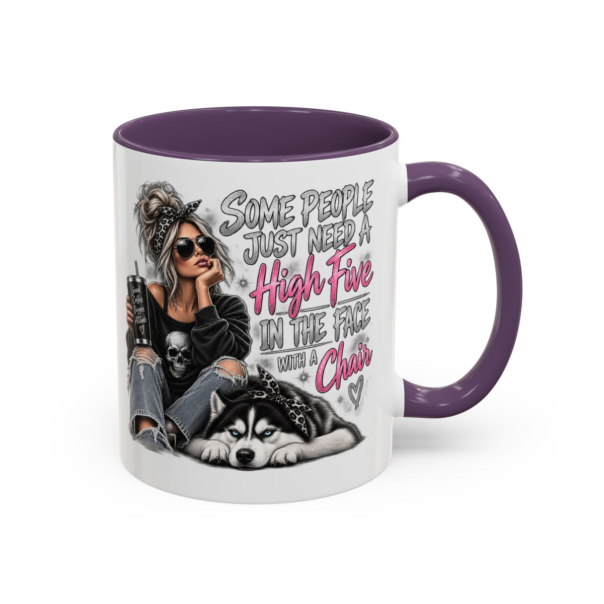 Some People Just Need a High Five Mug – Funny Husky Dog & Sassy Woman Accent Coffee Mug