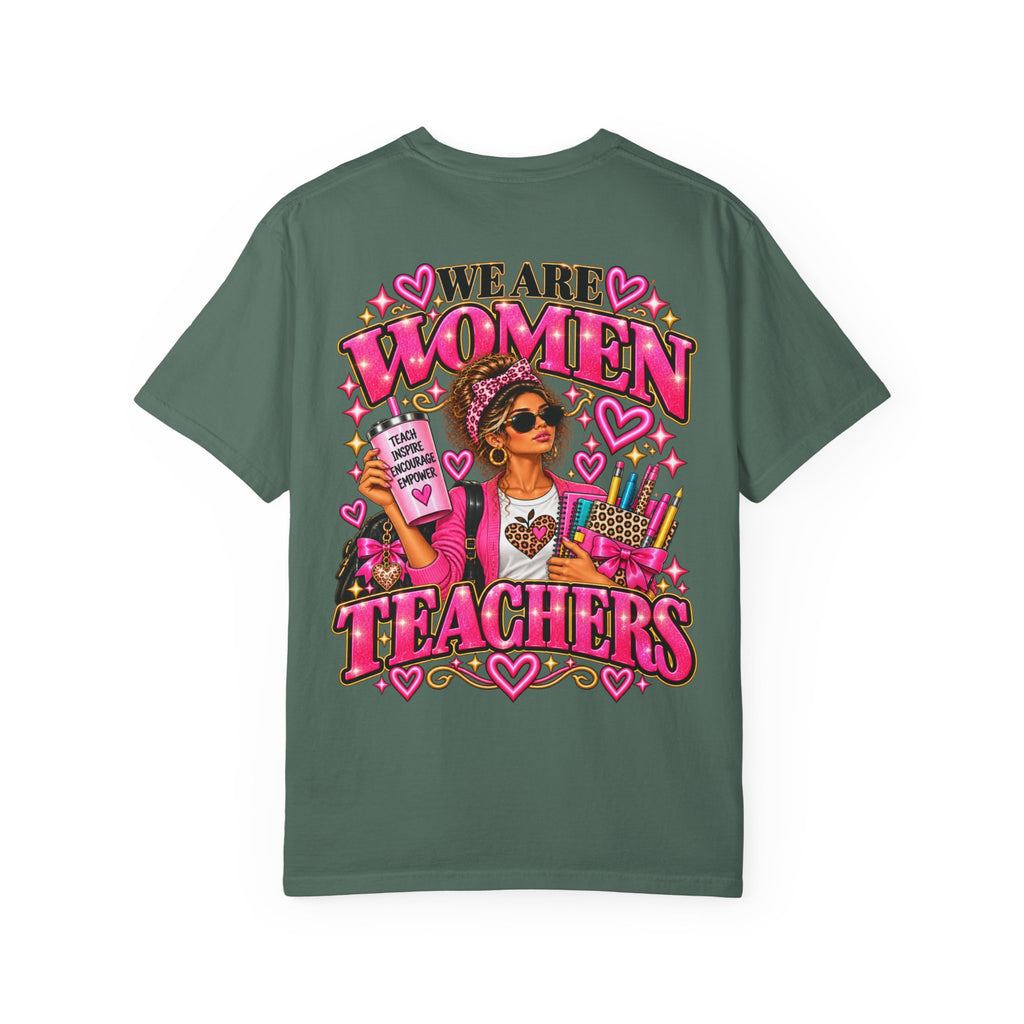 We Are Women Teachers T-Shirt