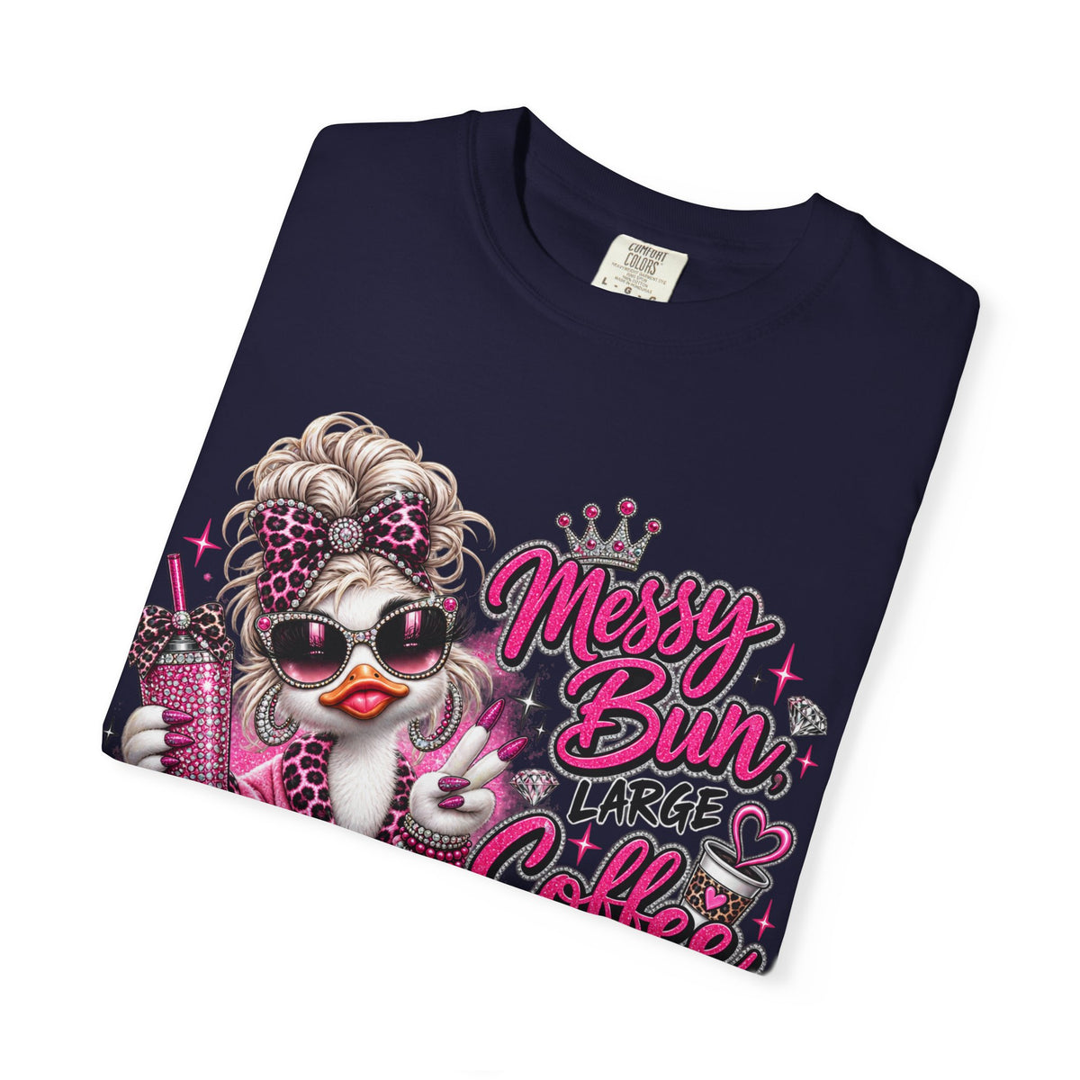 Messy Bun, Big Coffee, Zero Patience T-Shirt — Funny Graphic Tee for Moms & Busy Women