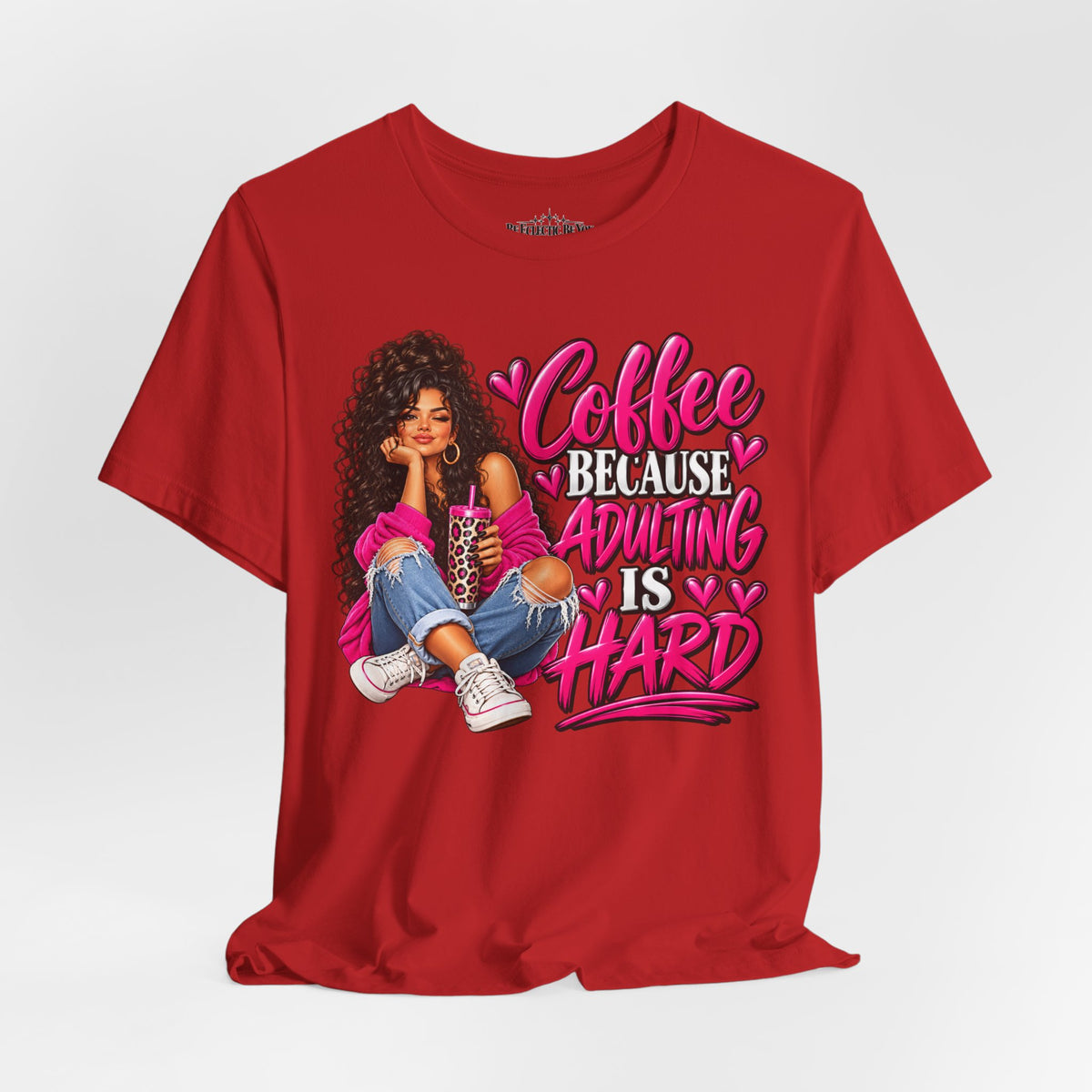 Coffee Because Adulting Is Hard Graphic T-Shirt