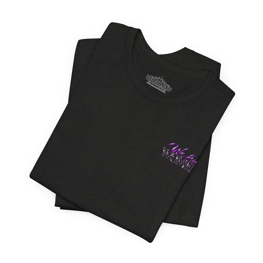 Unapologetically Women Graphic Tee