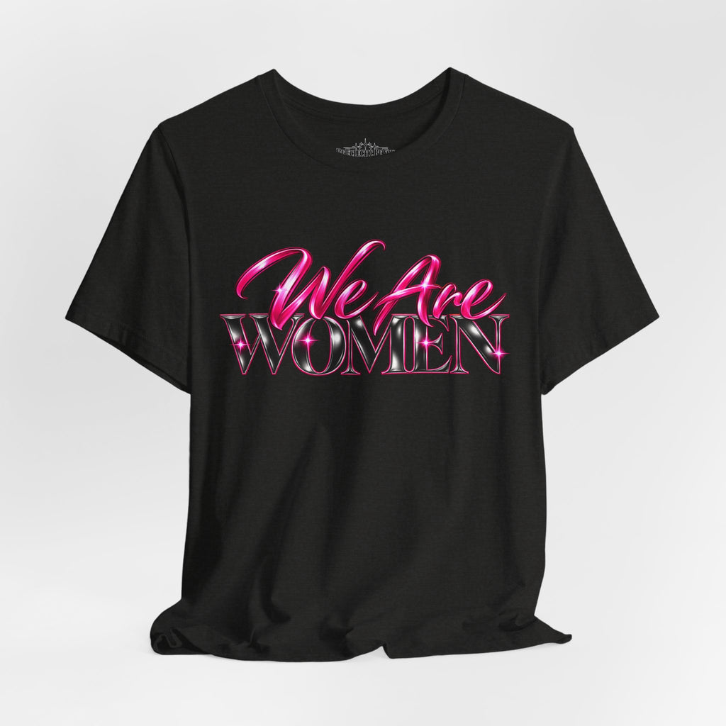 We Are Women Military Appreciation Graphic Tee