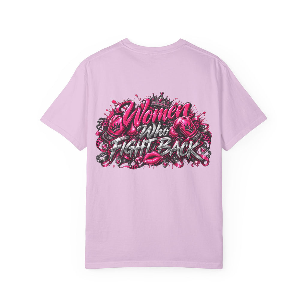 T-Shirt — "Women Who Fight Back" Graphic Tee (Feminist Empowerment, Bold Pink Back Art)