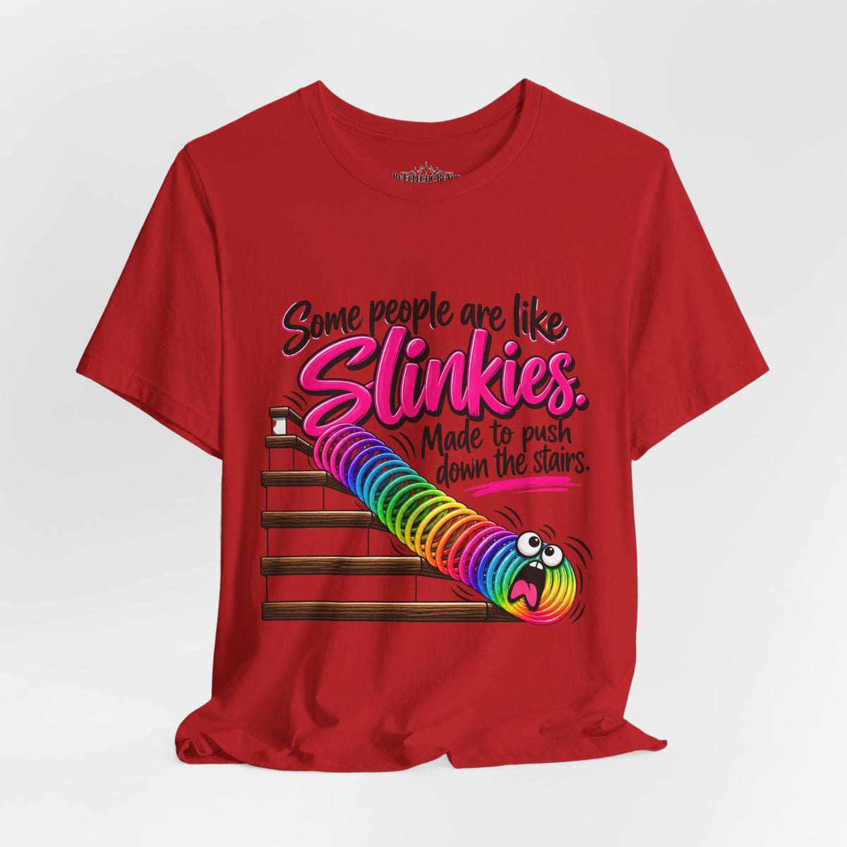 Some People Are Like Slinkies Funny Colorful Slinky Graphic Tee