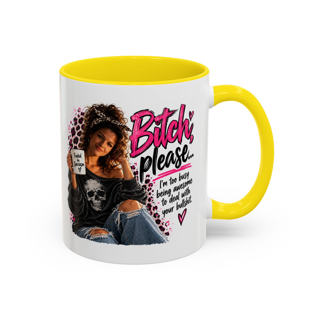 Accent Coffee Mug - "Bitch Please" Funny Sassy Woman Graphic Mug (11/15oz)