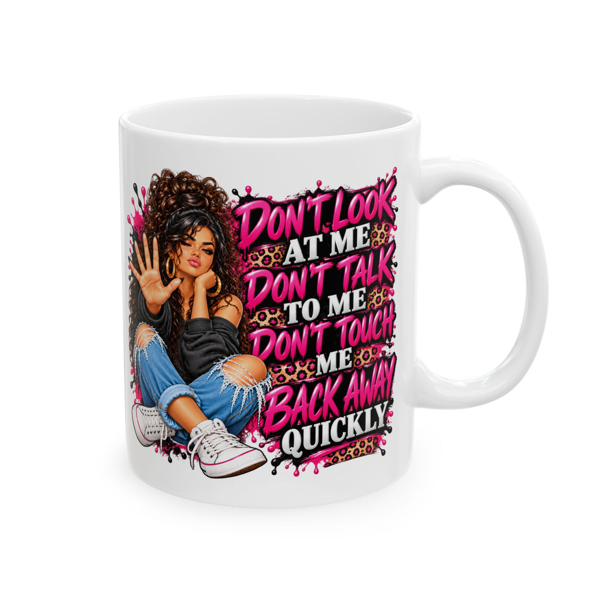 'Don't Look, Don't Talk, Don't Touch' Girl Graphic Coffee Mug (11oz/15oz)