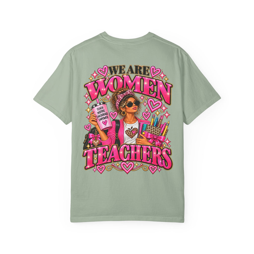 We Are Women Teachers T-Shirt