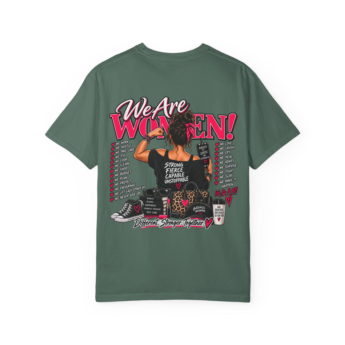 We Are Women T-Shirt — Empowerment Graphic Tee for Women