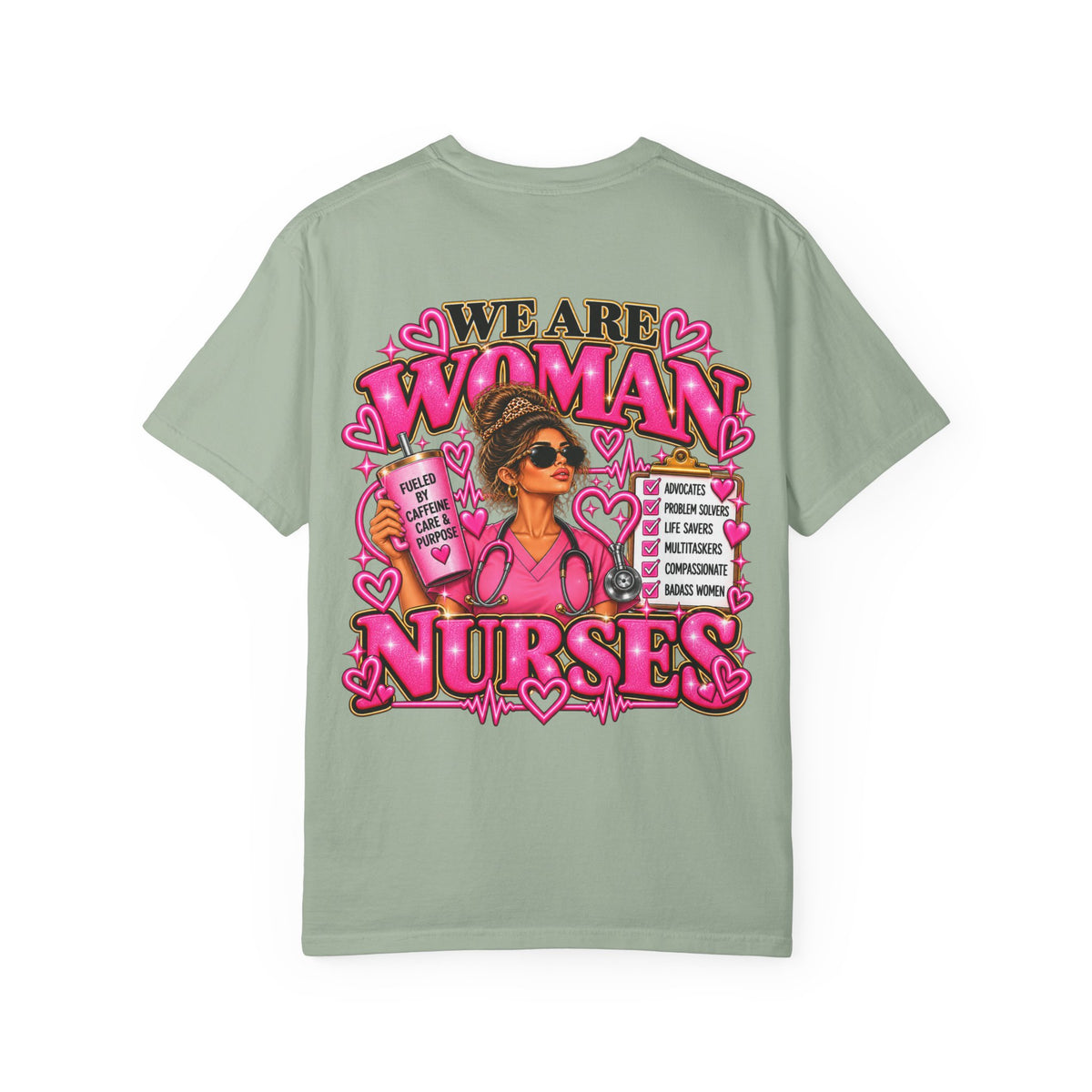 We Are Woman Nurses T-Shirt — Feminine Pink Nurse Tribute Tee