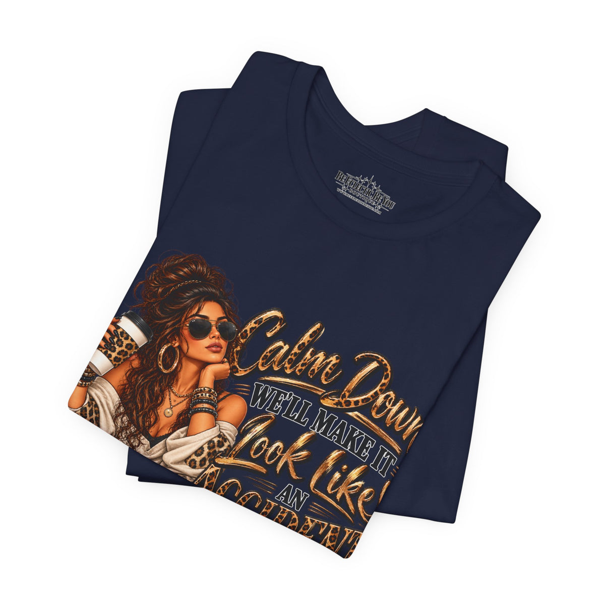 Calm Down Accident Graphic T-Shirt