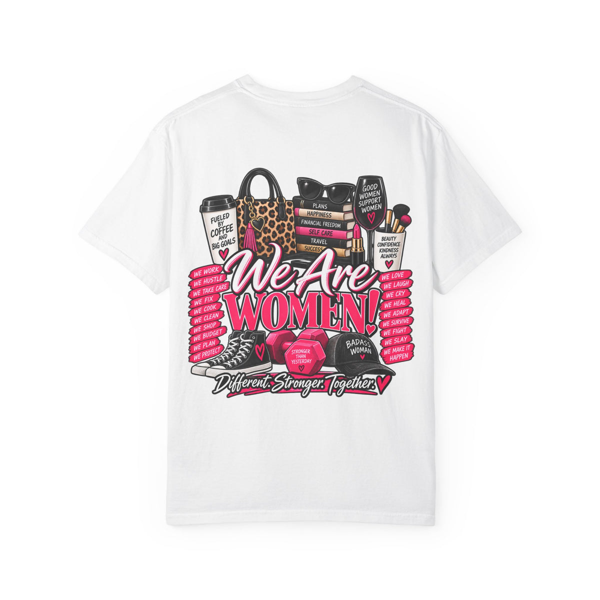 We Are Women Graphic T-Shirt — Empowerment Pink Fitness & Everyday Tee