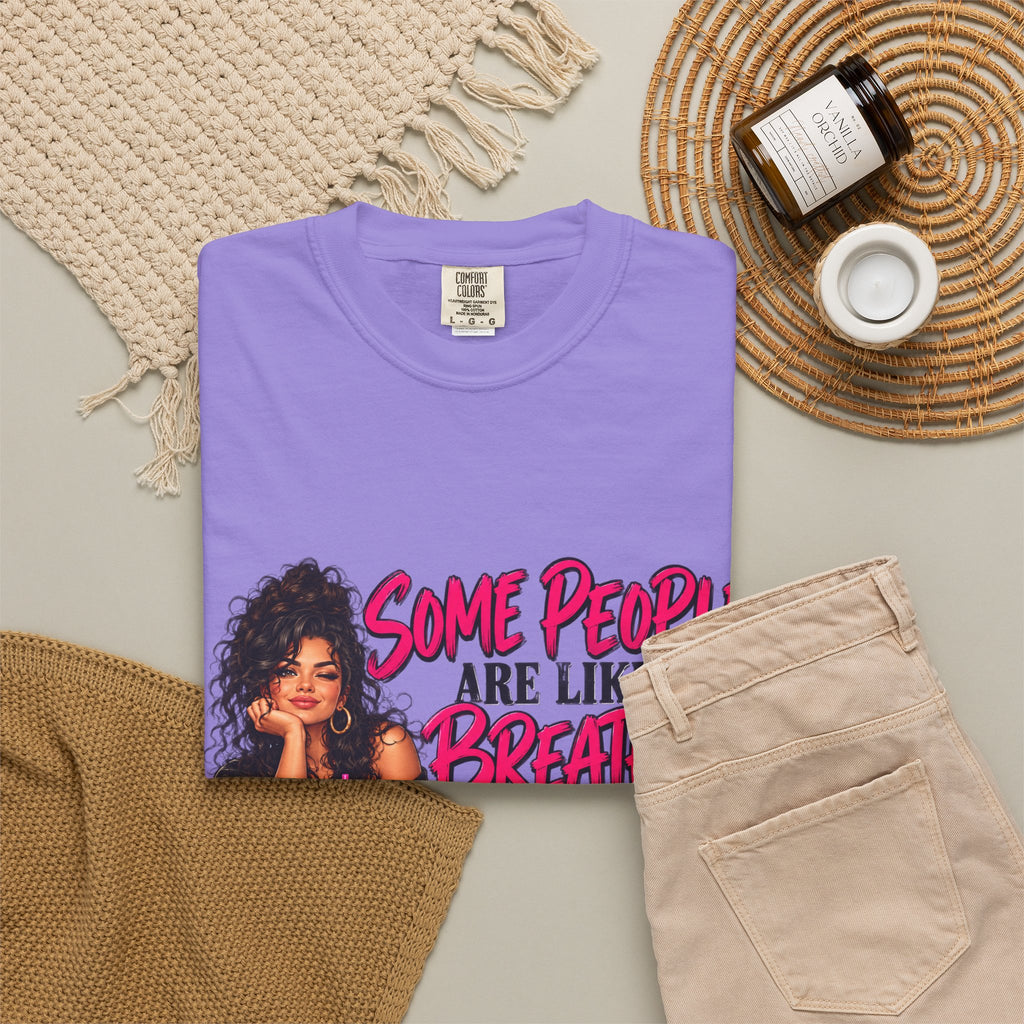 Breath of Fresh Air T-Shirt — "Some People Are Like A Breath Of Fresh Air And Some Are Just Hot Air" Graphic Tee