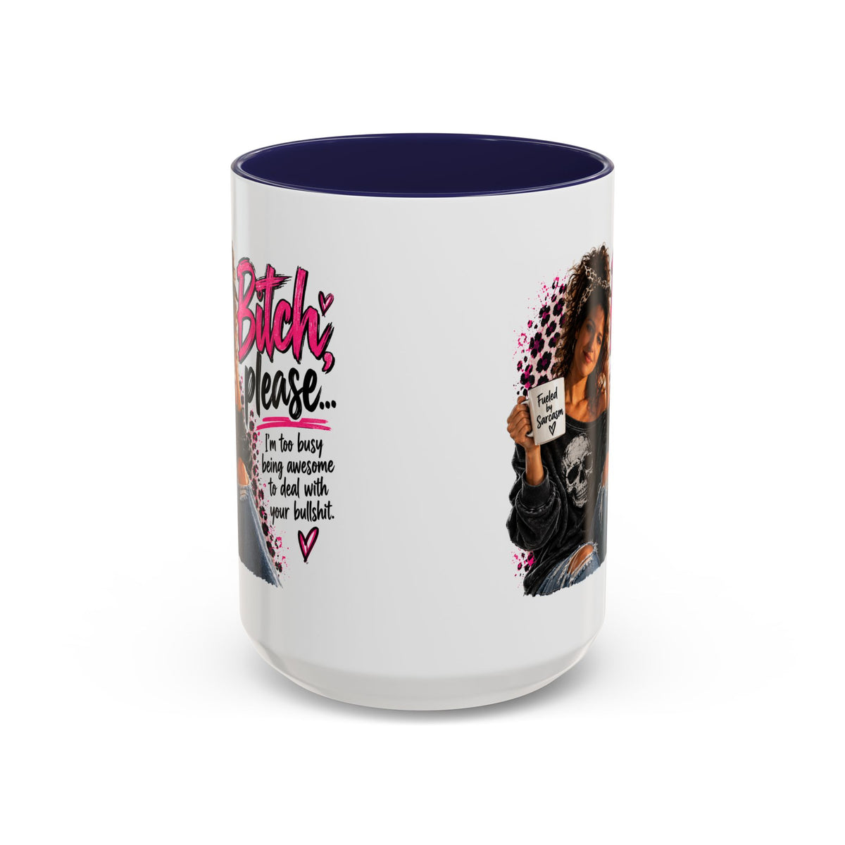 “Bitch Please” Sassy Mug