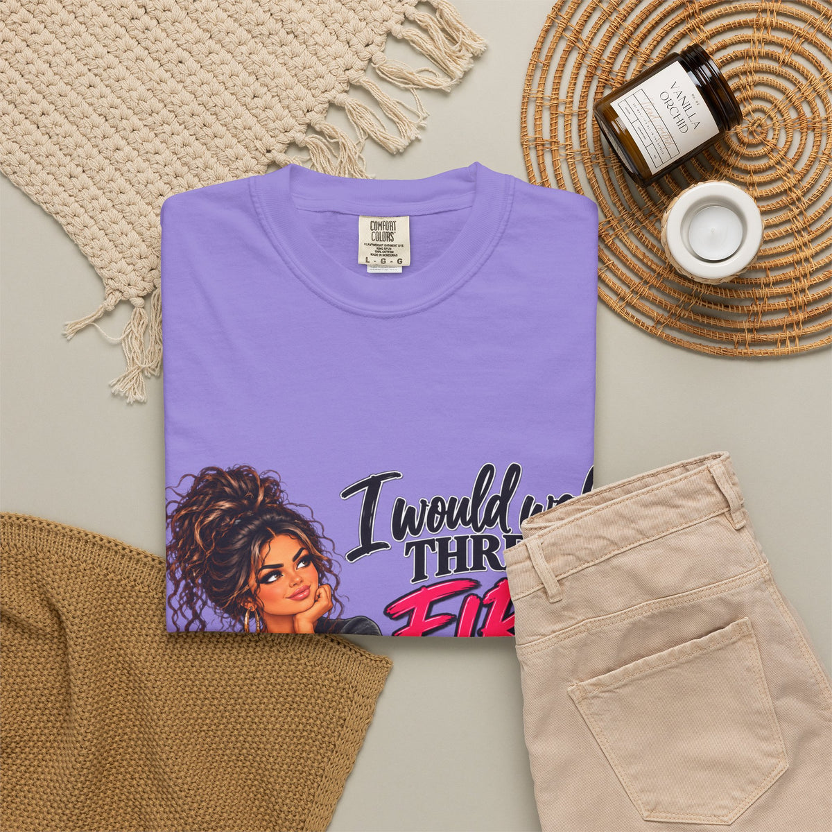 Graphic Tee — "I Would Walk Through Fire for You But I Don't Have The Shoes" Girl Illustration