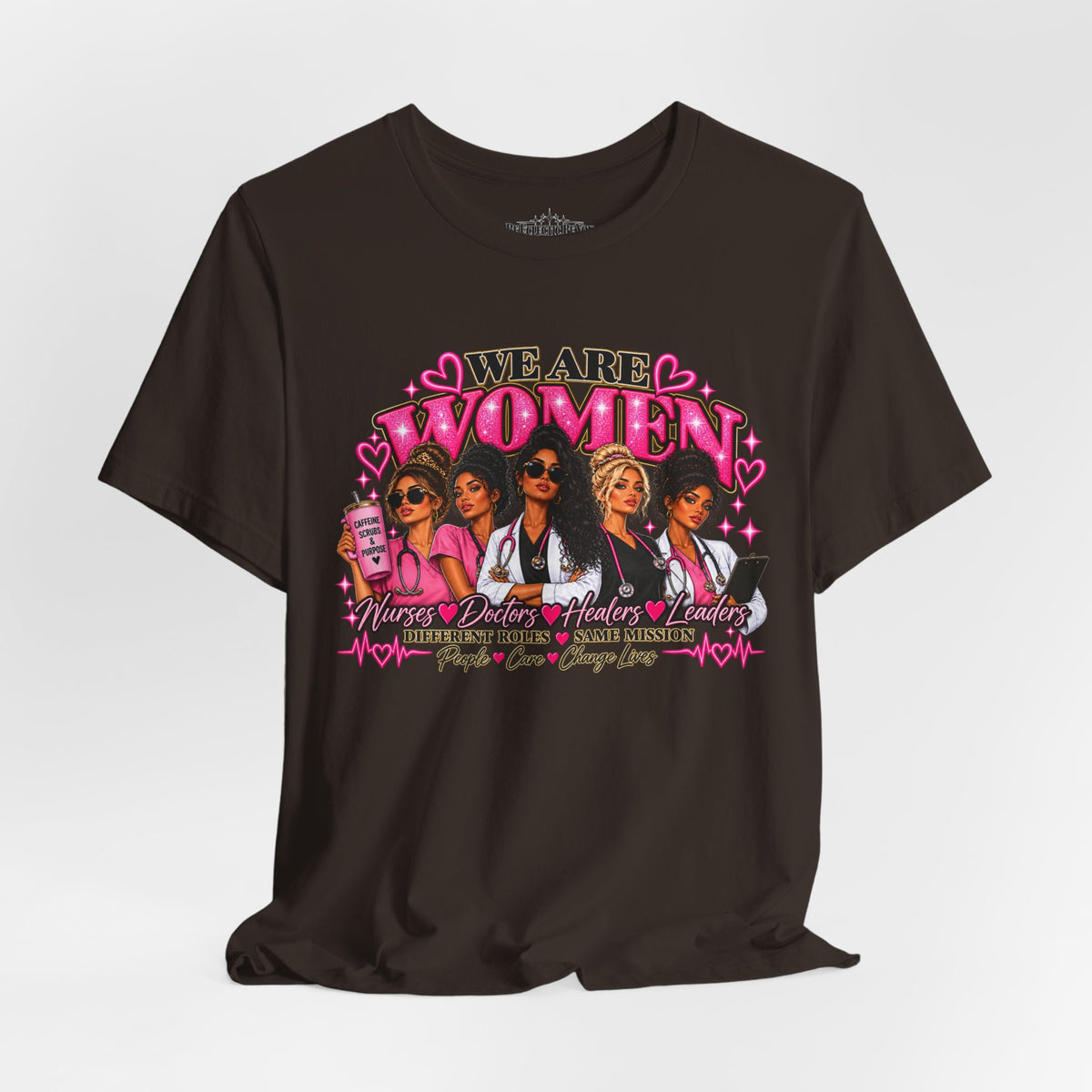 We Are Women Empowerment Graphic T-Shirt