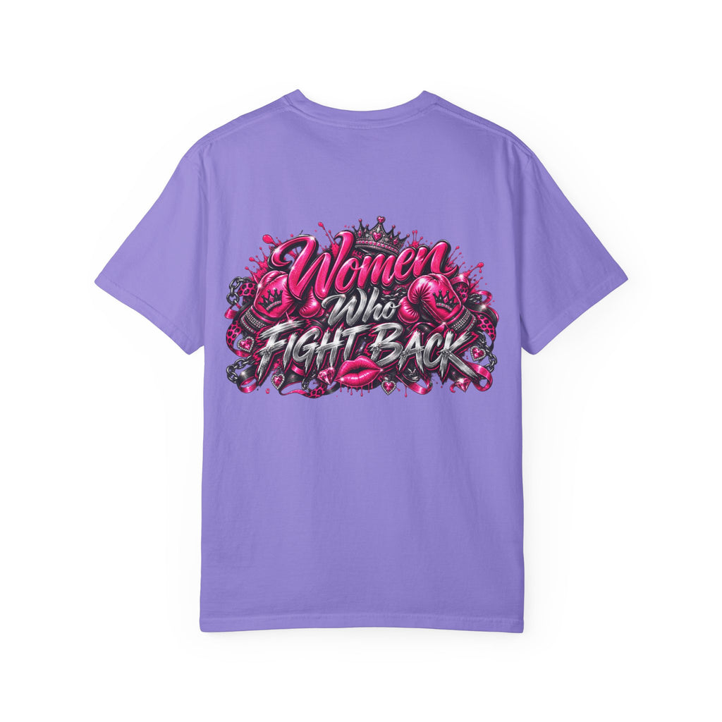 T-Shirt — "Women Who Fight Back" Graphic Tee (Feminist Empowerment, Bold Pink Back Art)
