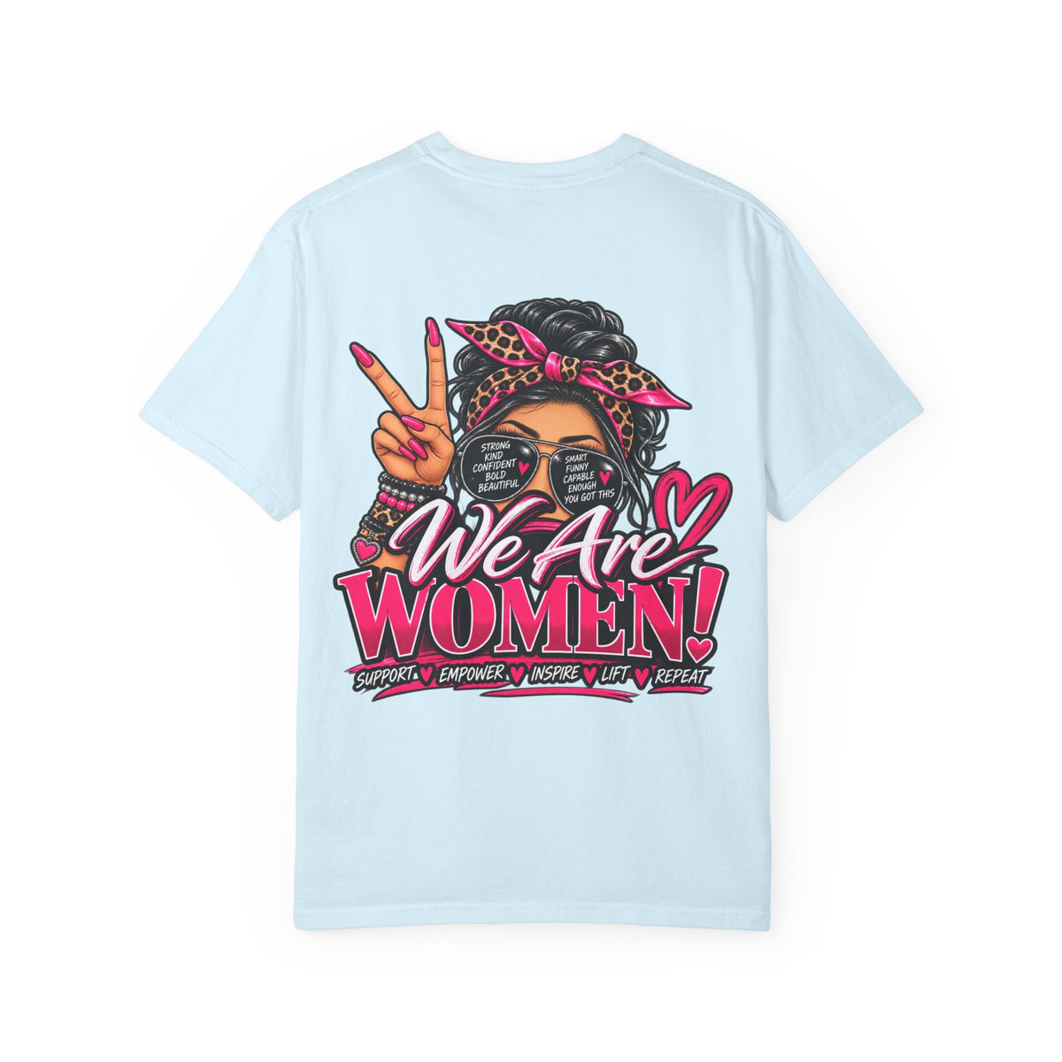 T-Shirt — "We Are Women" Empowerment Graphic Tee