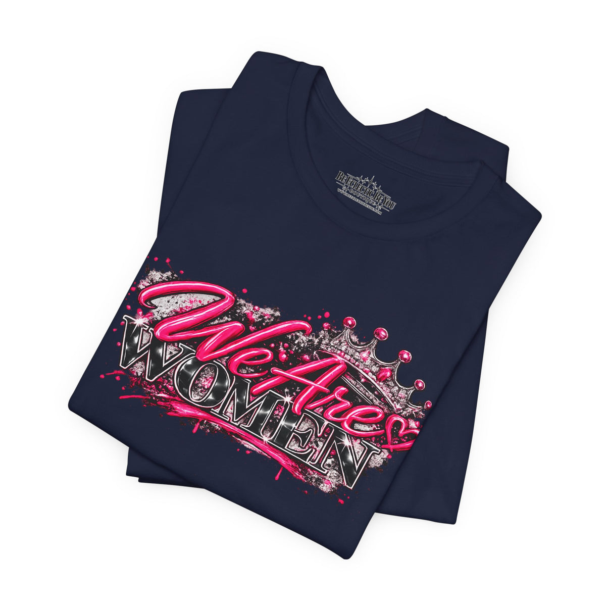 We’re are women Pink Graffiti Graphic T-Shirt
