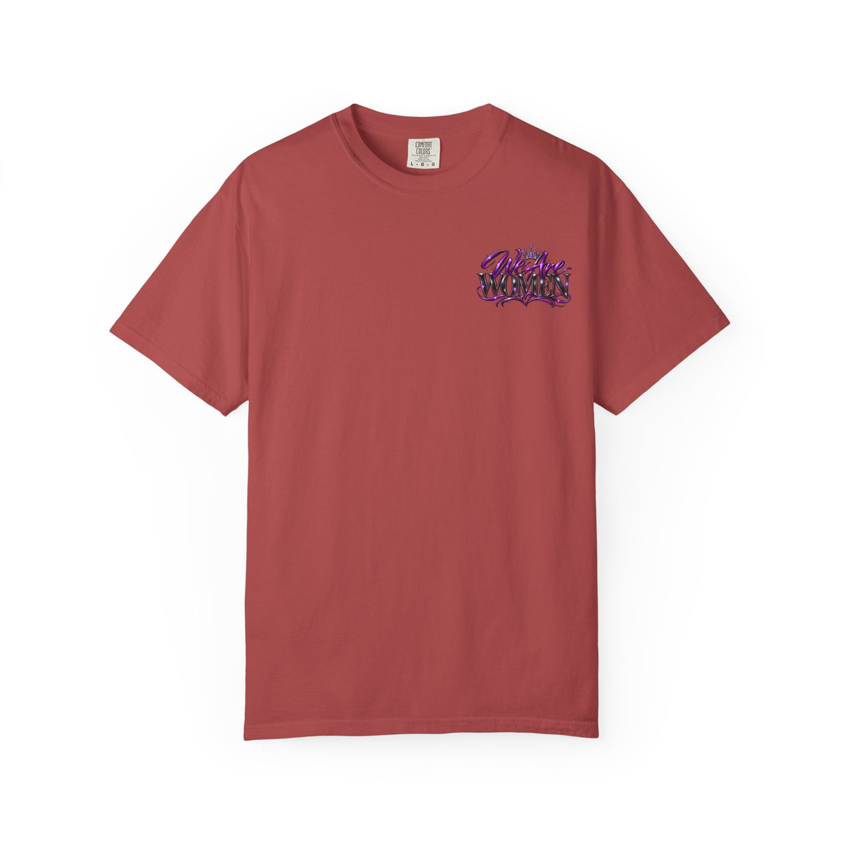 We Are Women T‑Shirt — Feminist Empowerment Graphic Tee (Strong, Resilient, Beautiful)