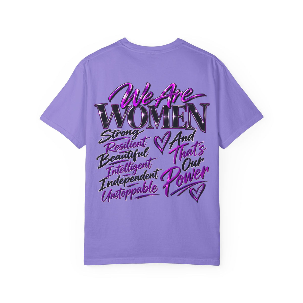 We Are Women T‑Shirt — Feminist Empowerment Graphic Tee (Strong, Resilient, Beautiful)