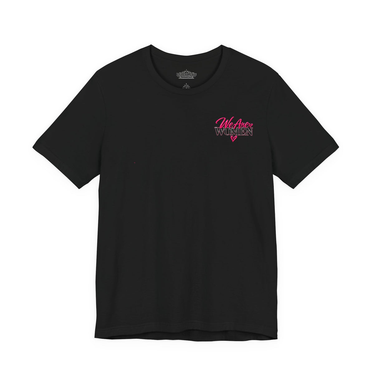 We Are Women Empowerment Graphic T-Shirt