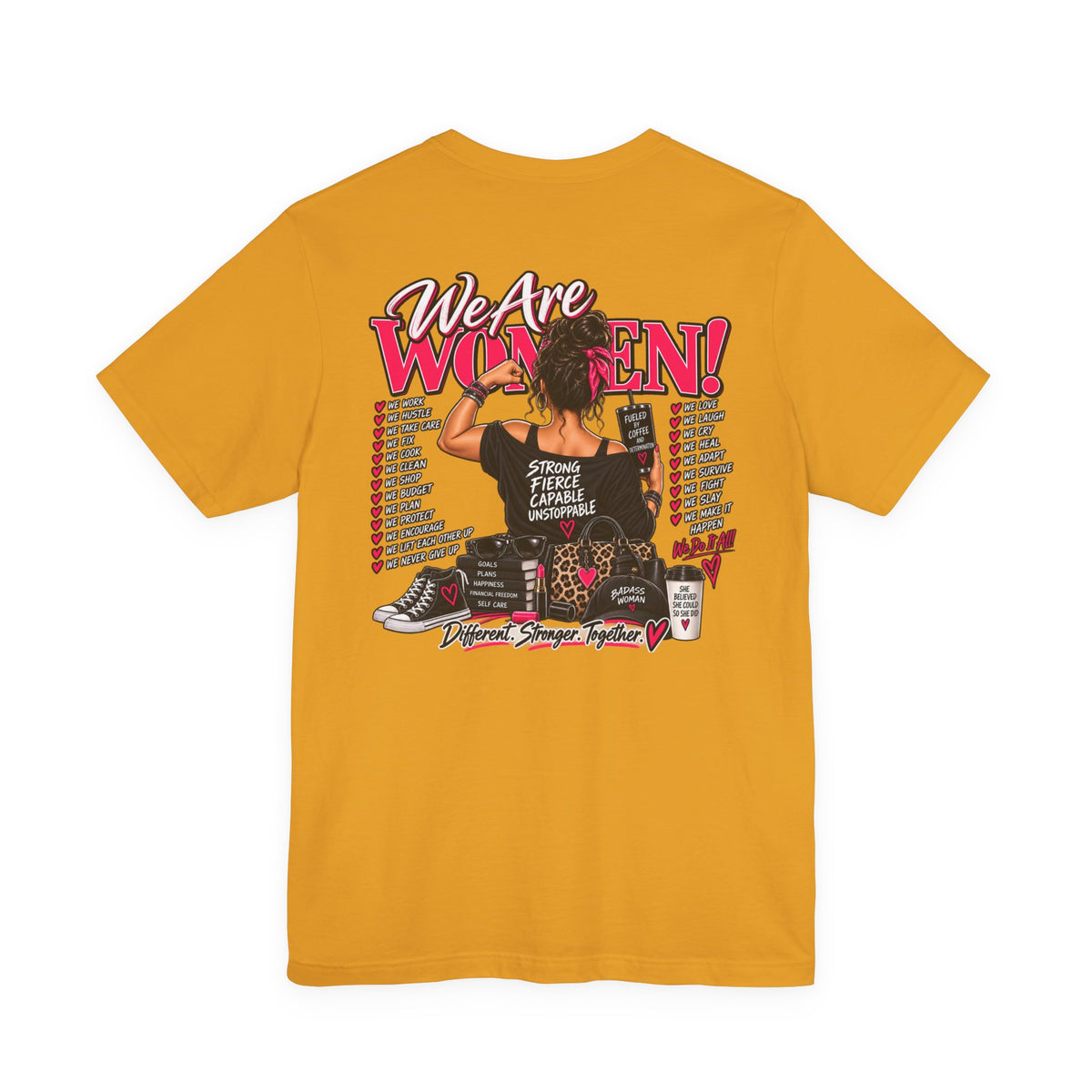 We Are Women Empowerment Graphic Tee