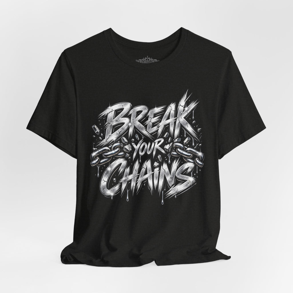 Break Your Chains Graphic T-Shirt
