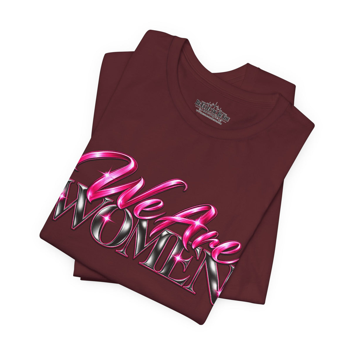 We Are Women Caregivers Awareness T-Shirt