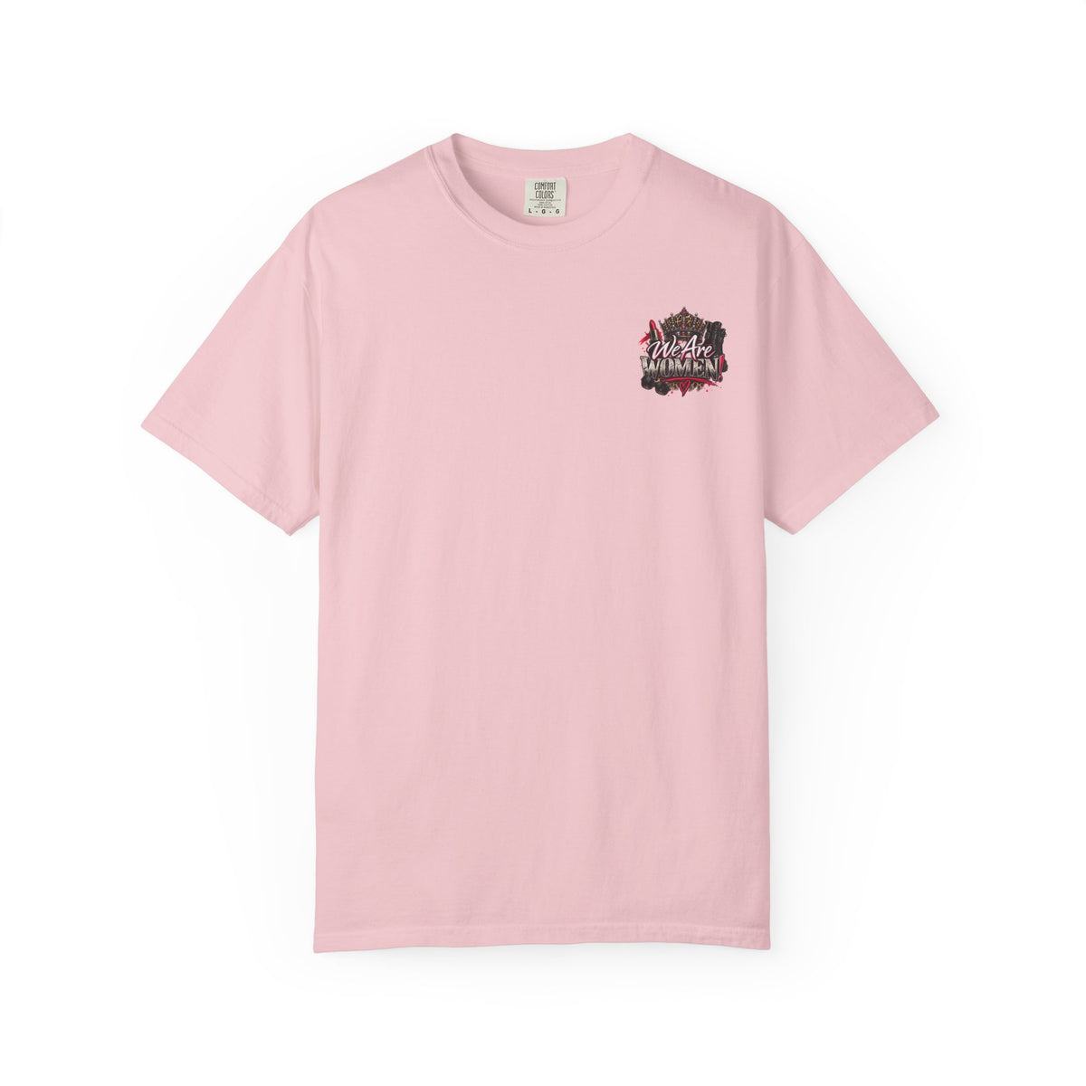We Are Women! Graphic T-Shirt — Feminist Crown & Makeup Empowerment Tee