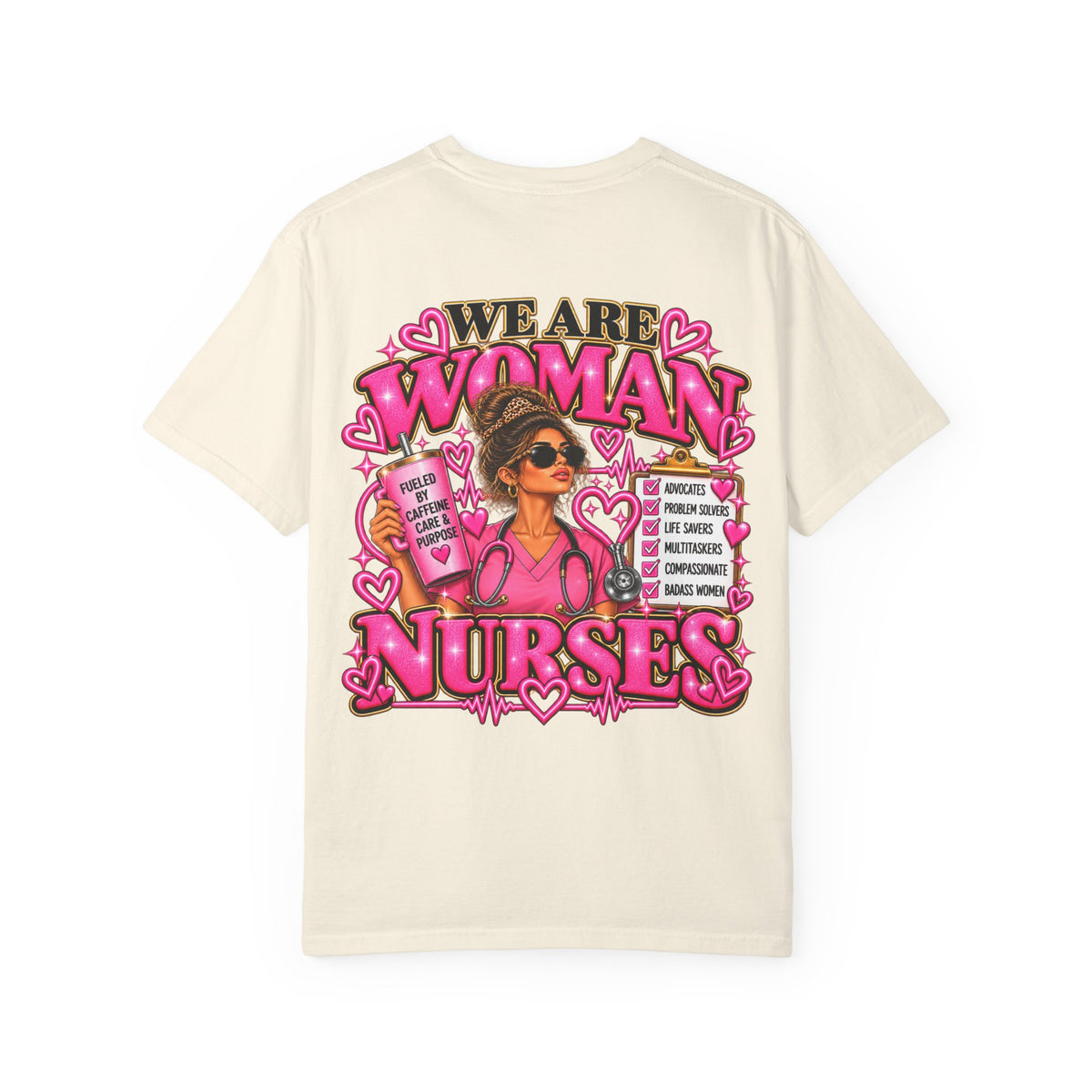 We Are Woman Nurses T-Shirt — Feminine Pink Nurse Tribute Tee