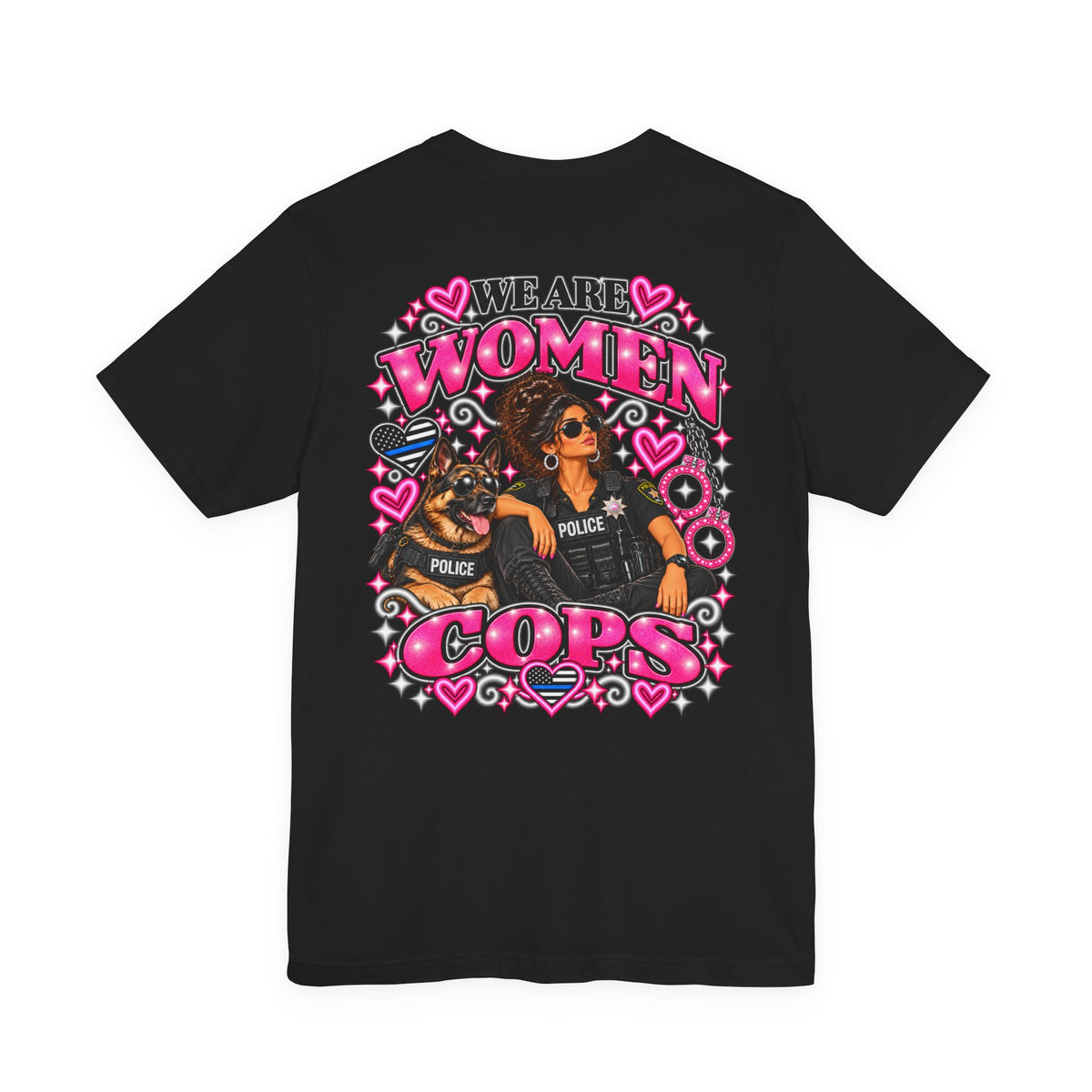 We Are Women Cops Graphic Tee