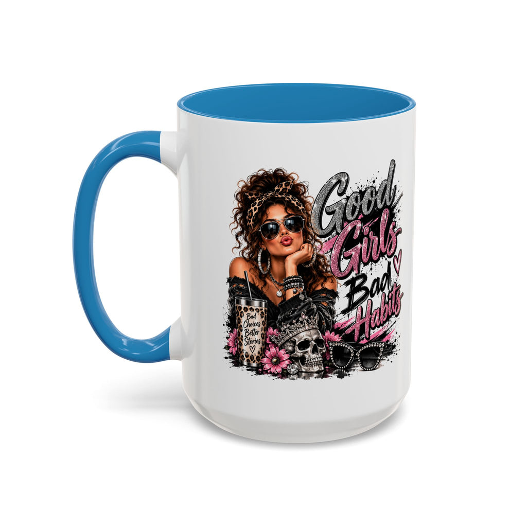 Good Girls Bad Habits Accent Coffee Mug – 11/15oz Stylish Graphic Mug for Trendy Women