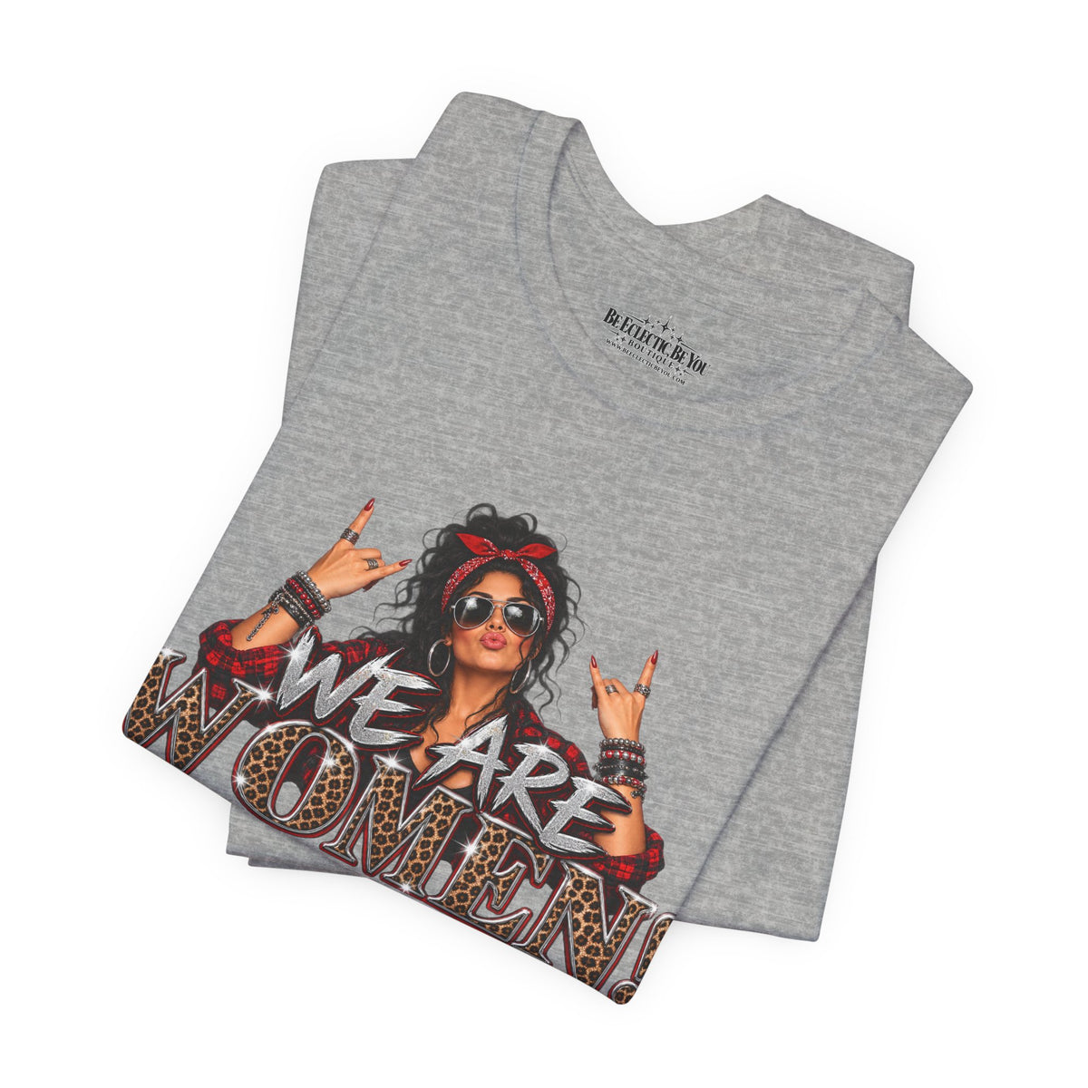 We Are Women Empowerment T-Shirt