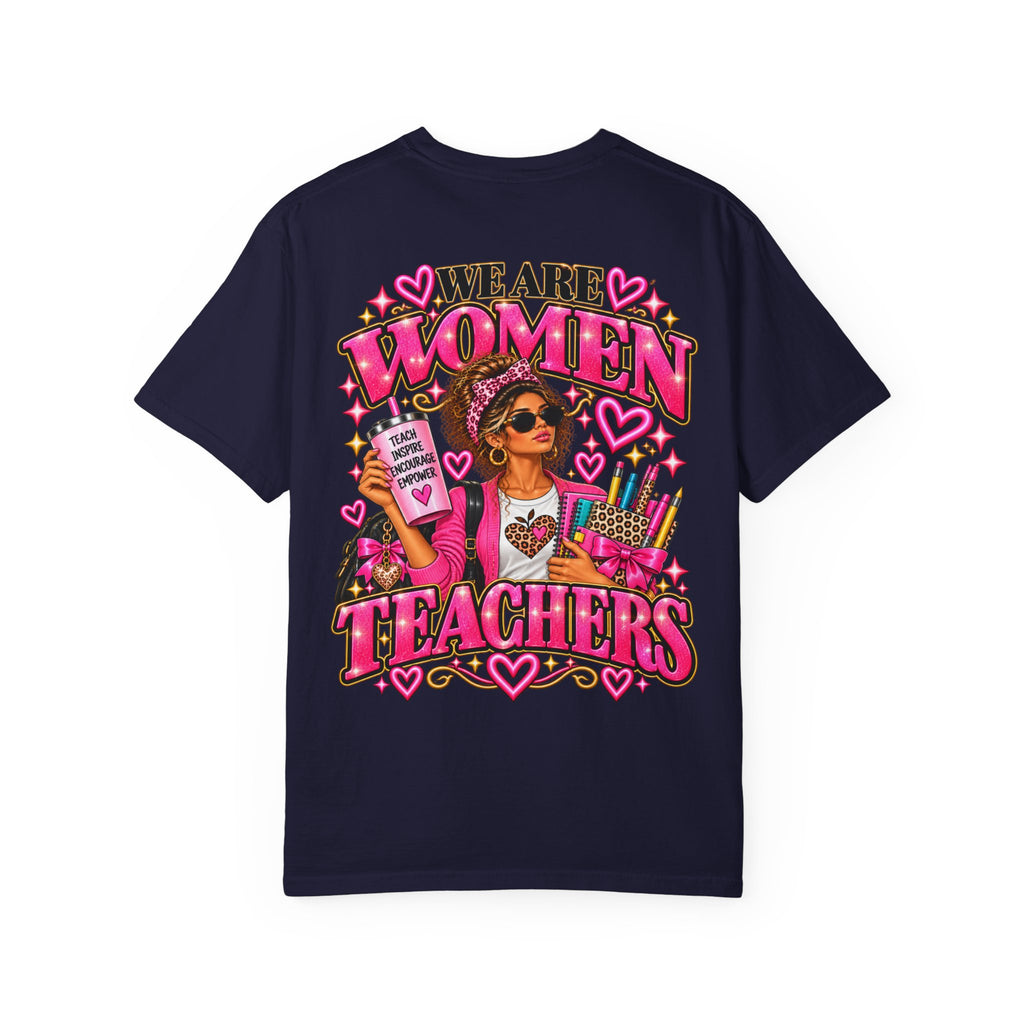 We Are Women Teachers T-Shirt