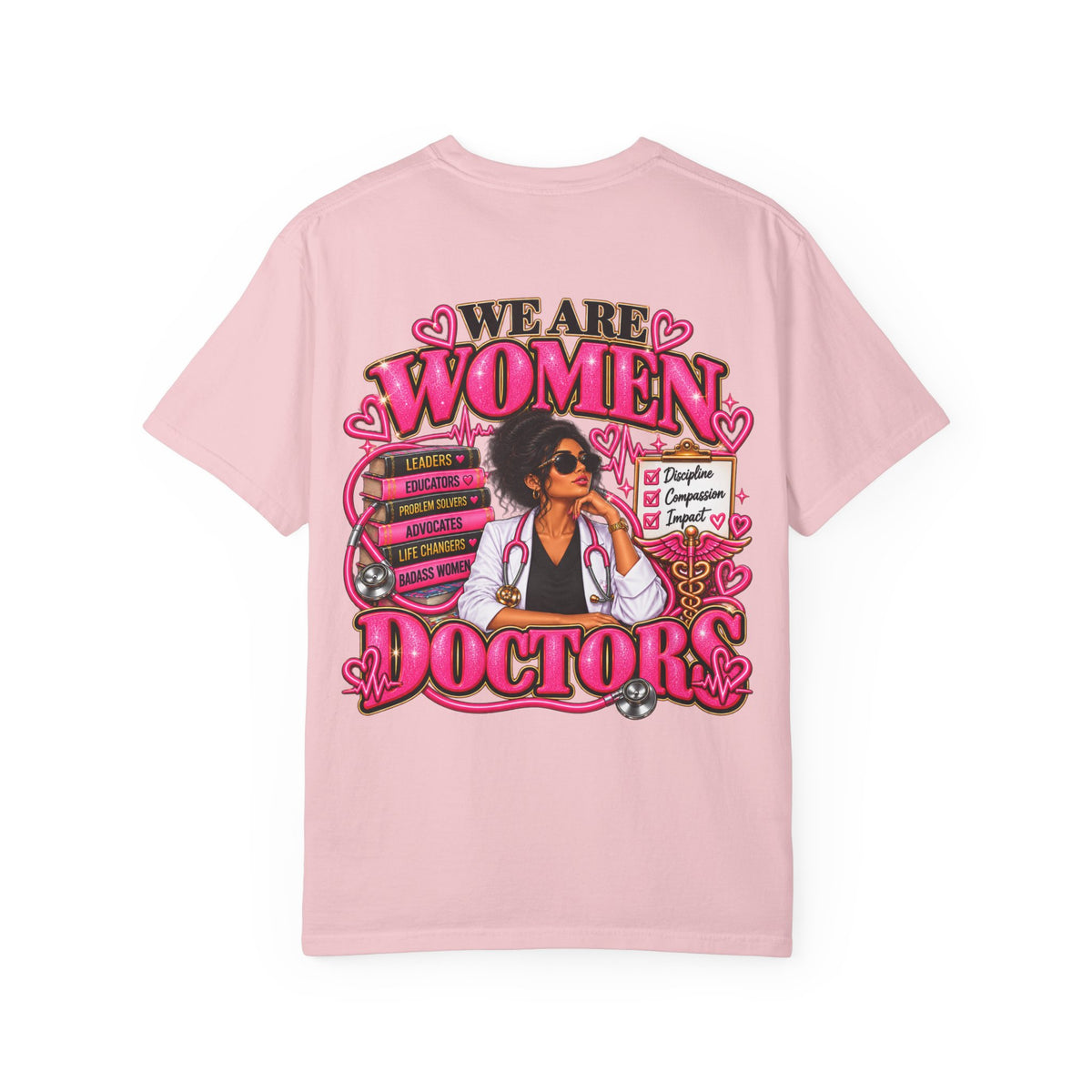 We Are Women Doctors Empowerment Graphic T-Shirt