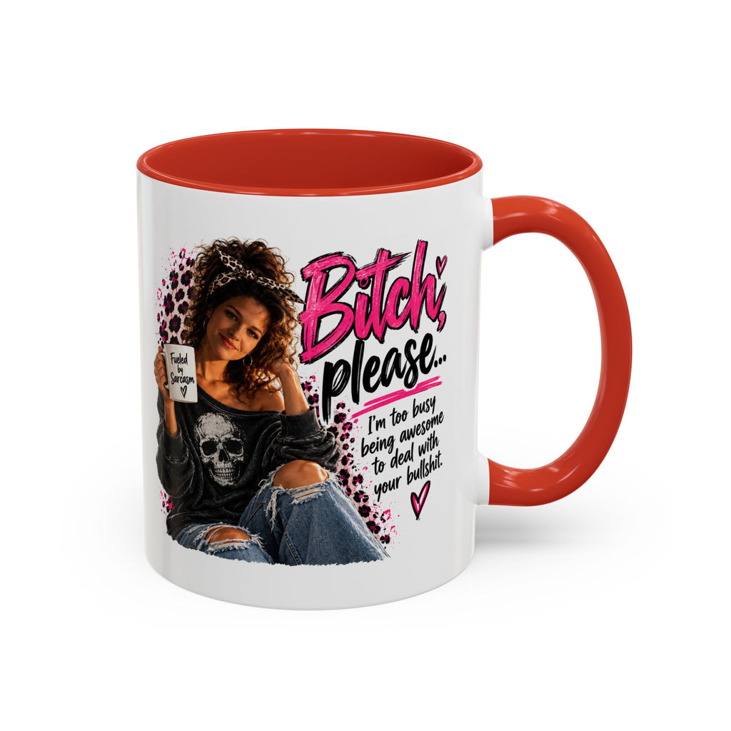 Accent Coffee Mug - "Bitch Please" Funny Sassy Woman Graphic Mug (11/15oz)