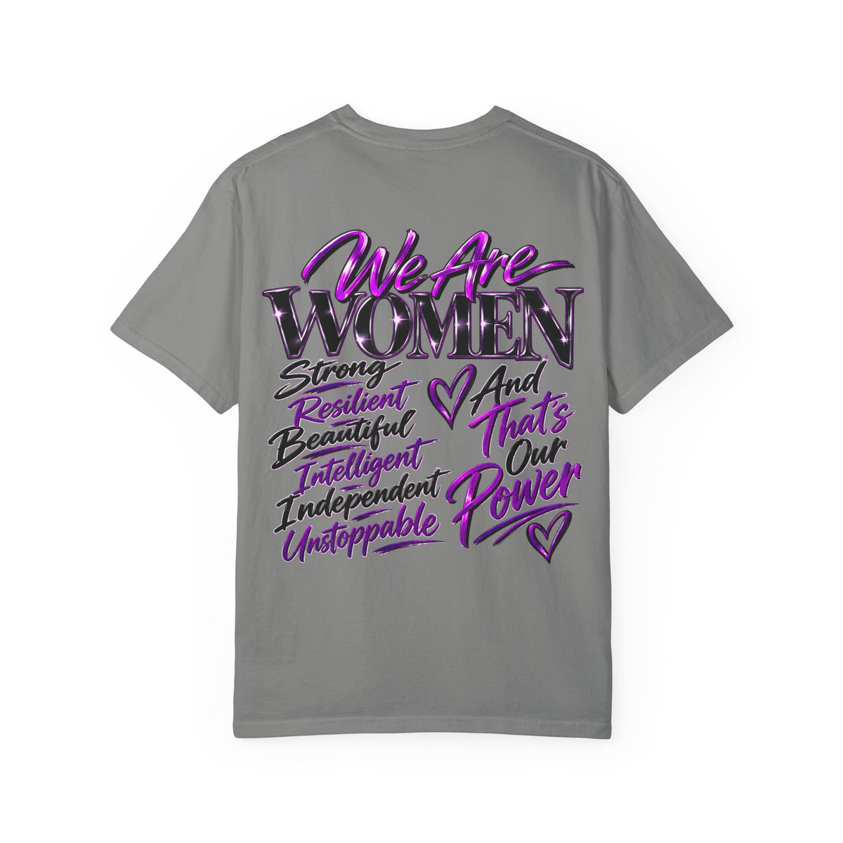 We Are Women T‑Shirt — Feminist Empowerment Graphic Tee (Strong, Resilient, Beautiful)