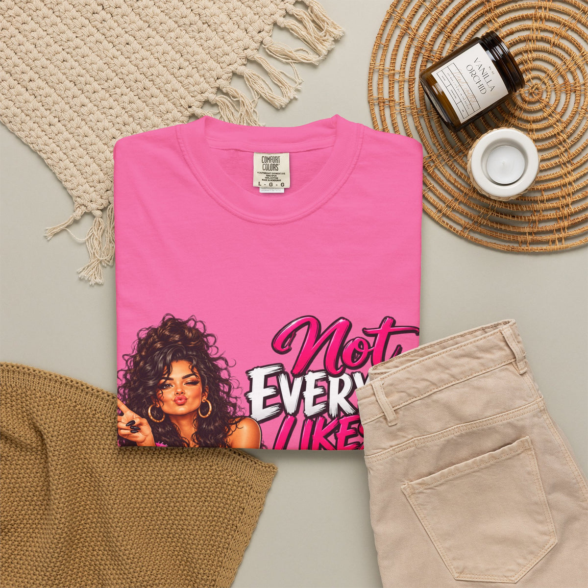 Graphic T-Shirt — "Not Everyone Likes Me But Not Everyone Has Good Taste" Bold Feminine Design