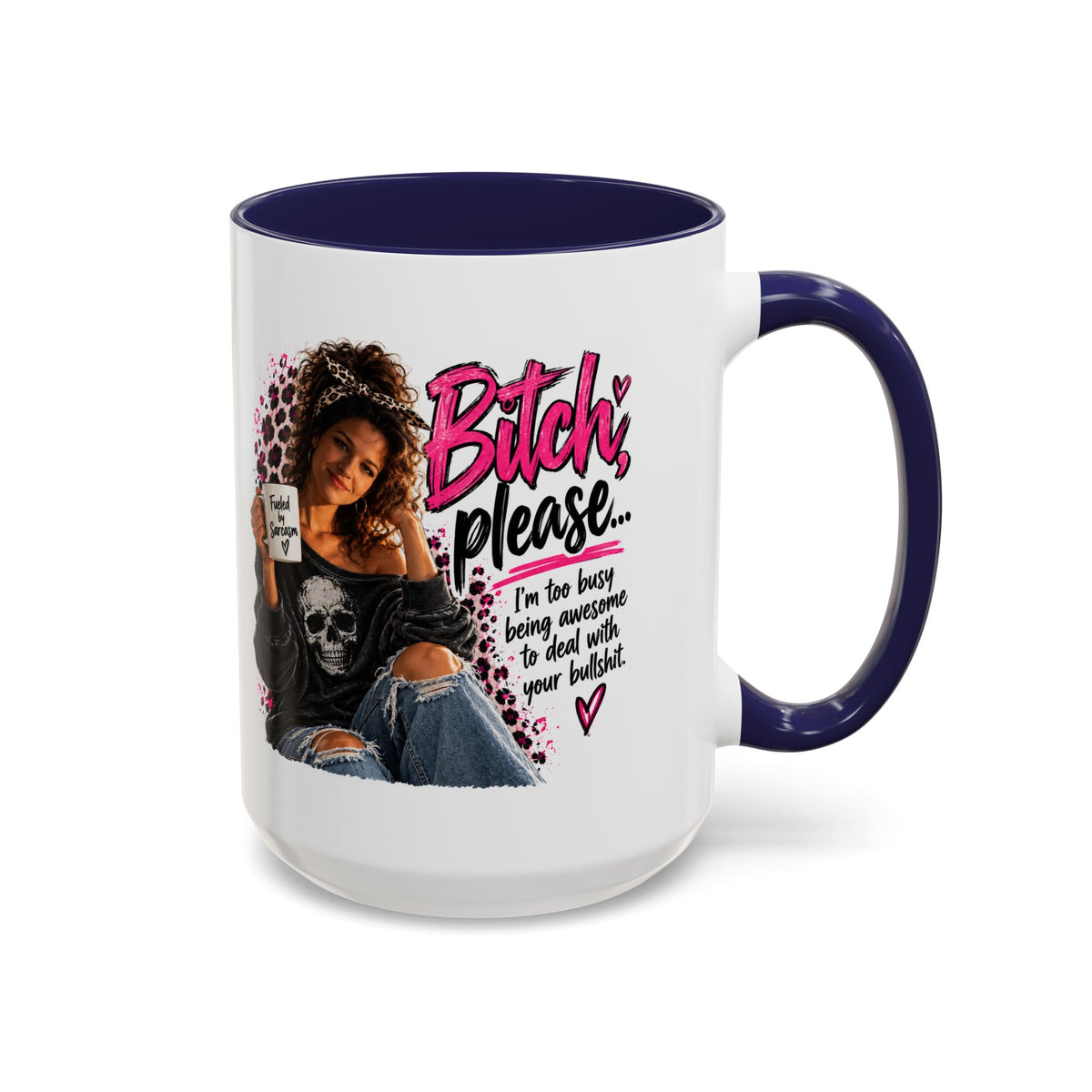 Accent Coffee Mug - "Bitch Please" Funny Sassy Woman Graphic Mug (11/15oz)