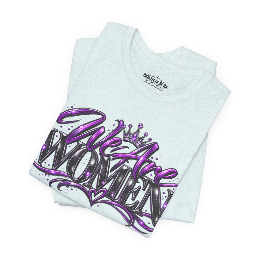 Women Empowerment Graphic T-Shirt