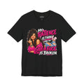 My Patience Is Thinning and I Give a Fuck Is Broken Graphic Tee