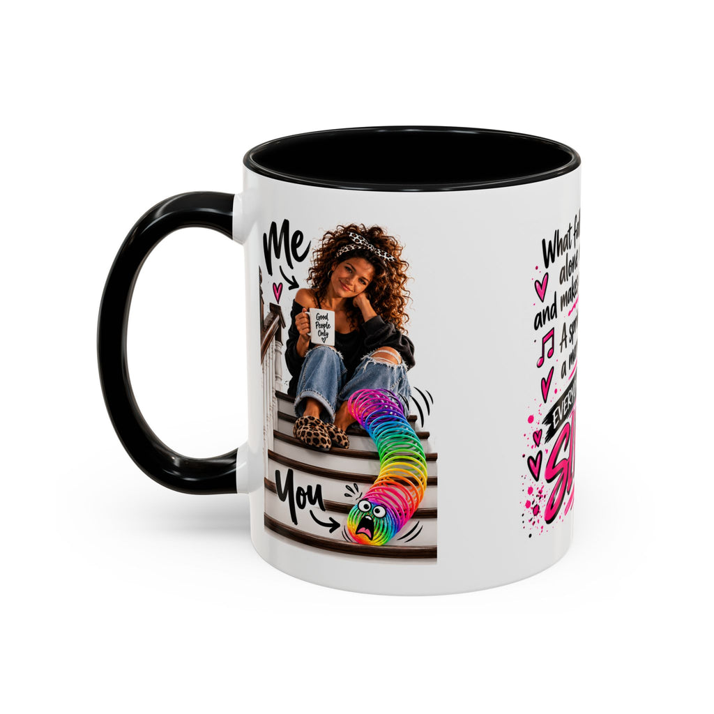 Slinky Coffee Mug — Funny Retro Toy Quote Accent Mug (11/15 oz)