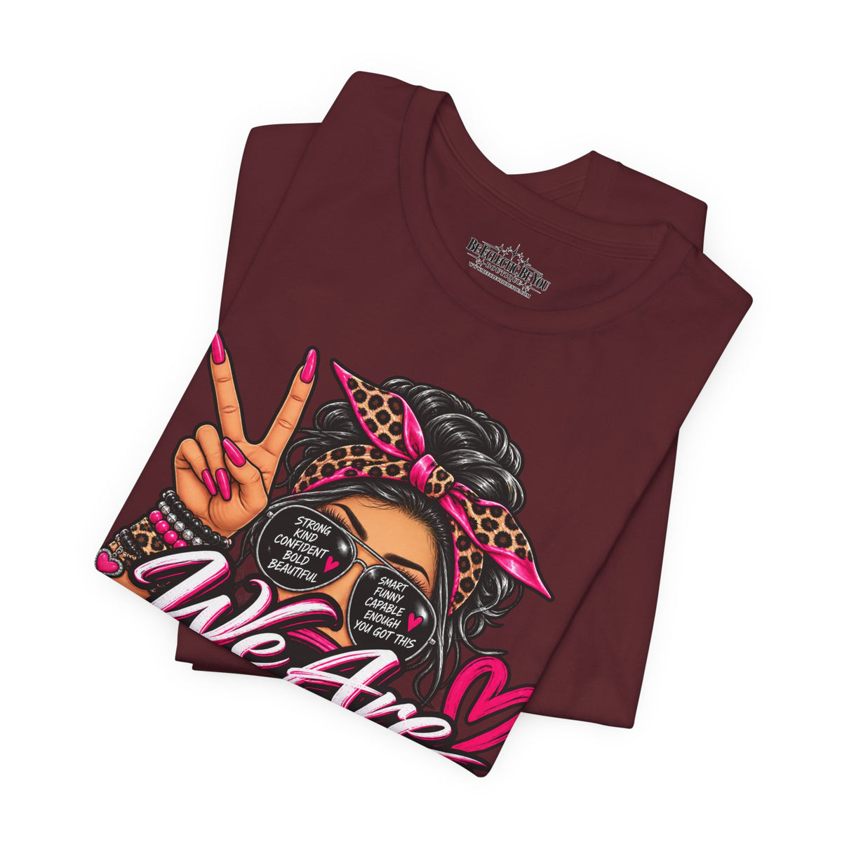 We Are Women Empowerment Graphic T-Shirt
