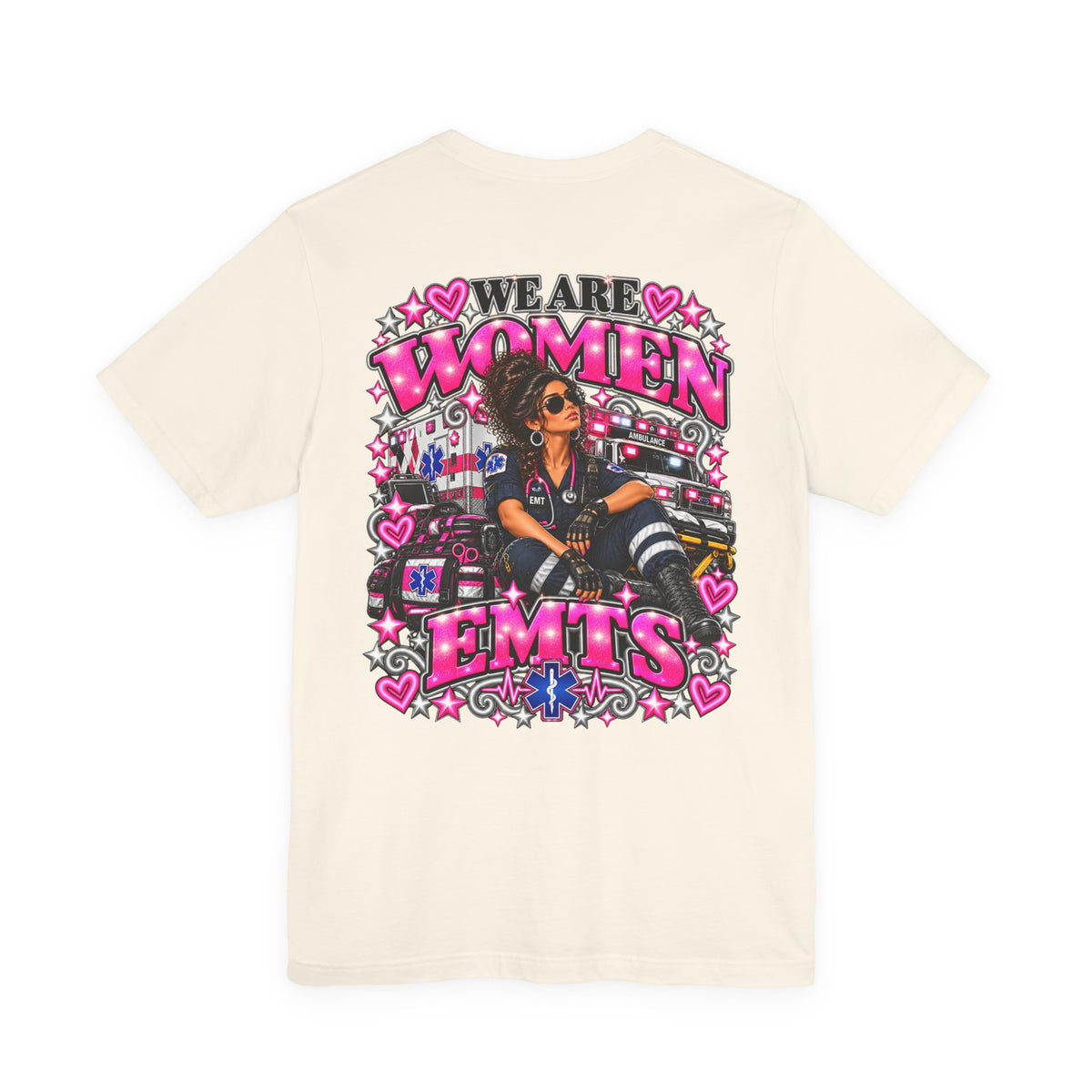 We Are Women EMTs Graphic T-Shirt